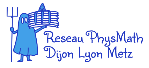 Reseau Phys-Math Dijon Lyon Metz
